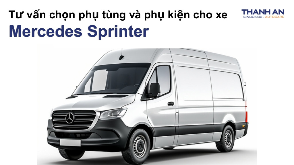 Phụ tùng và phụ kiện xe Mercedes Sprinter