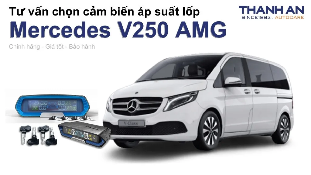 Cảm biến áp suất lốp xe Mercedes V250 AMG loại nào tốt? Bảng giá mới nhất