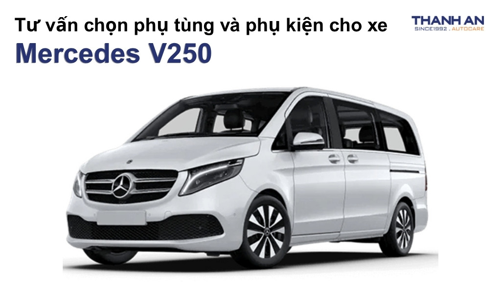 Phụ tùng và phụ kiện xe Mercedes V250