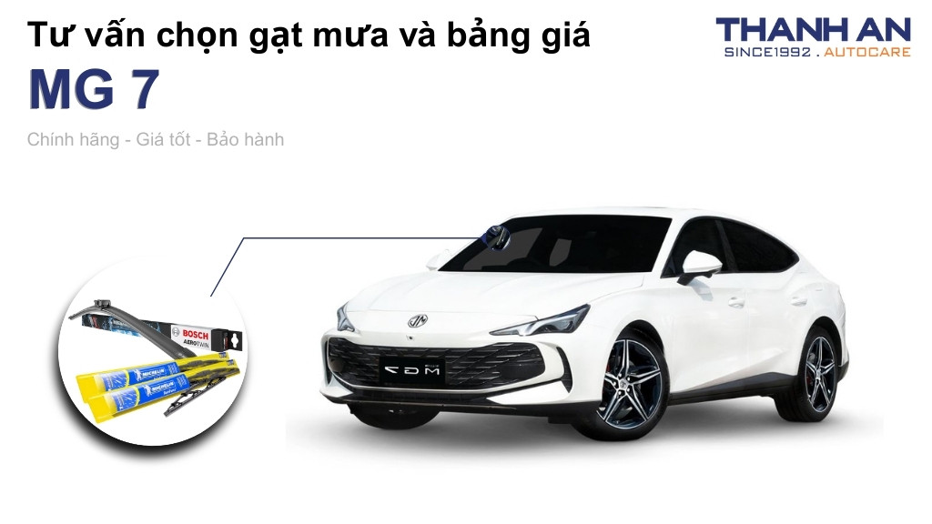 Gạt mưa xe MG 7 loại nào tốt? Bảng giá mới nhất