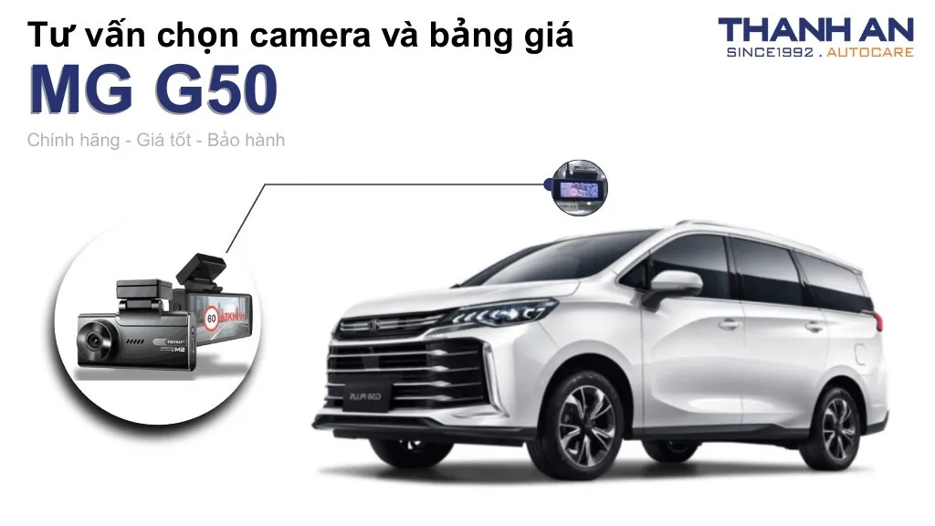 Camera hành trình xe MG G50 loại nào tốt? Bảng giá mới nhất