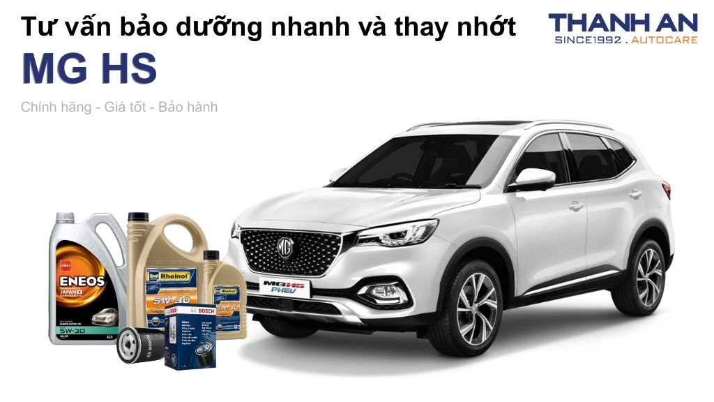 Dầu nhớt xe MG HS loại nào tốt? Bảng giá mới nhất