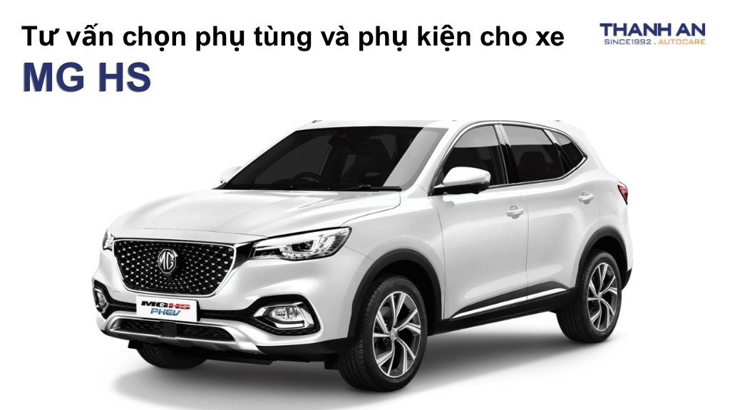 Phụ tùng và phụ kiện xe MG HS