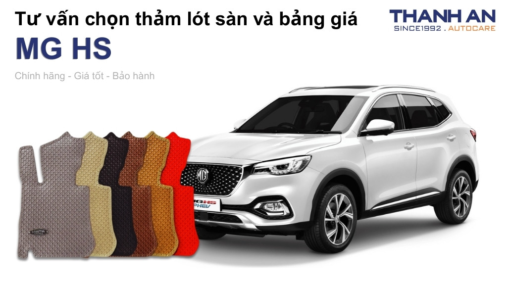 Thảm lót sàn xe MG HS loại nào tốt? Bảng giá mới nhất