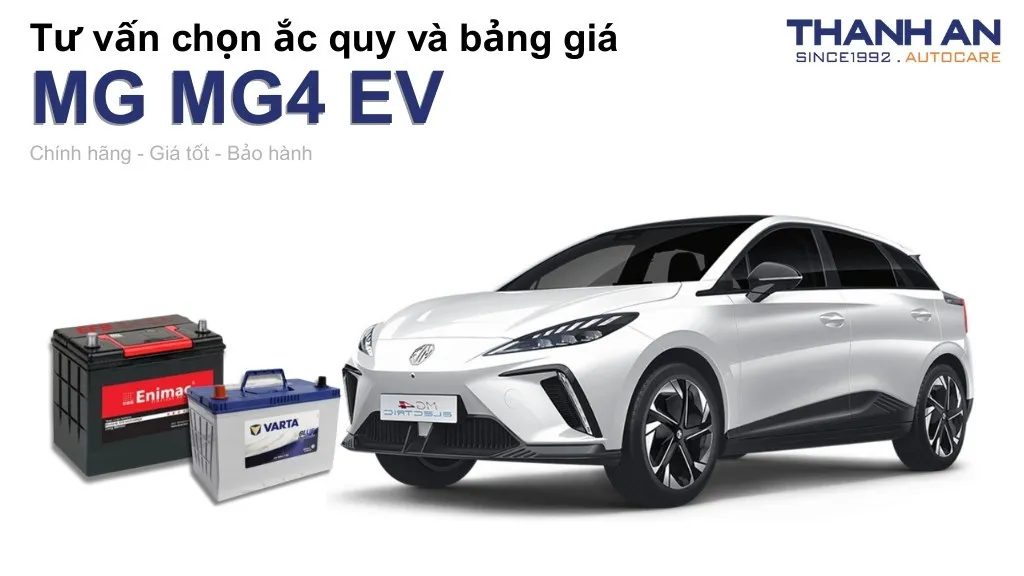 Bình ắc quy xe MG MG4 EV loại nào tốt? Bảng giá mới nhất