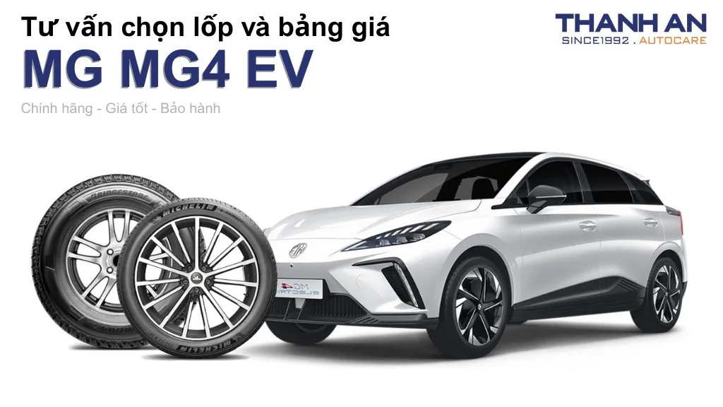 Lốp xe MG MG4 EV giá bao nhiêu? Sử dụng các kích thước nào?