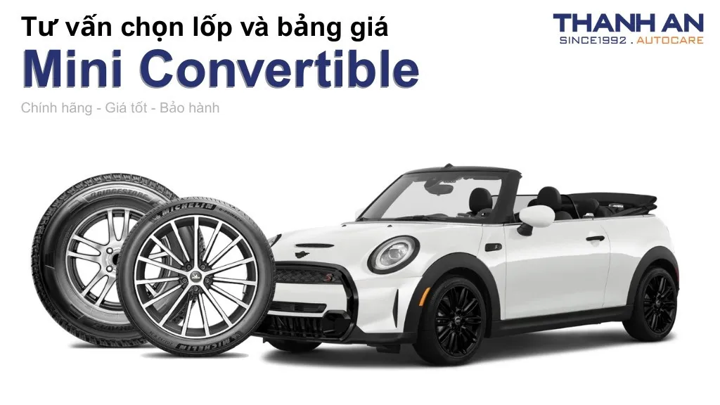 Lốp xe Mini Convertible giá bao nhiêu? Sử dụng các kích thước nào?