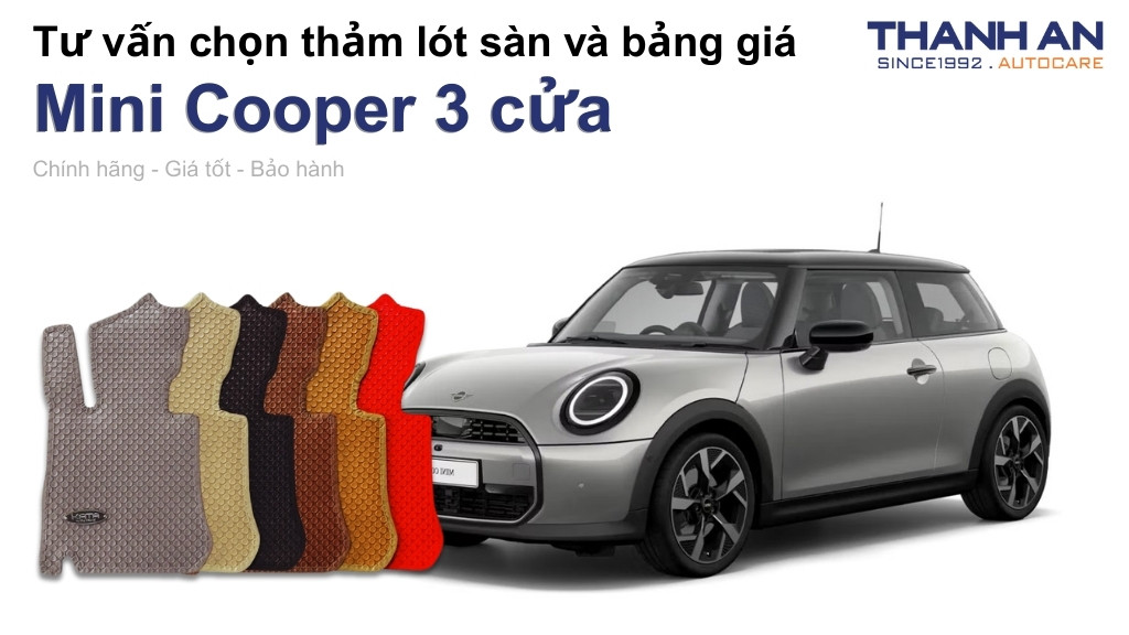 Thảm lót sàn xe Mini Cooper 3 cửa loại nào tốt? Bảng giá mới nhất