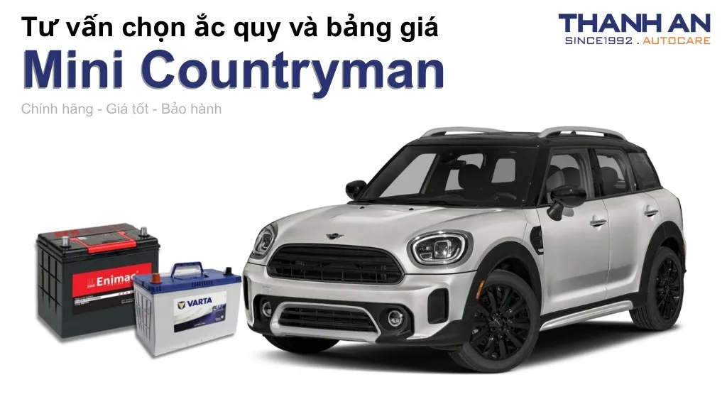 Bình ắc quy xe Mini Countryman loại nào tốt? Bảng giá mới nhất