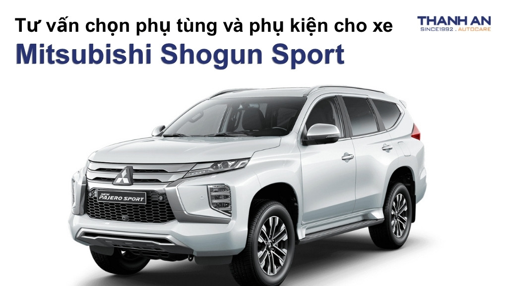 Phụ tùng và phụ kiện xe Mitsubishi Shogun Sport