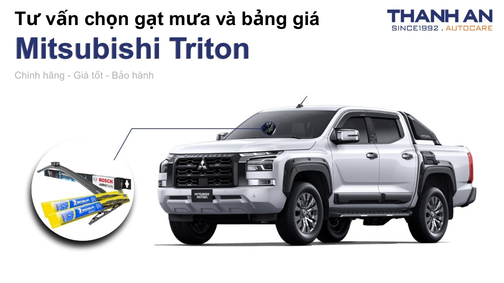 Gạt mưa xe Mitsubishi Triton loại nào tốt? Bảng giá mới nhất