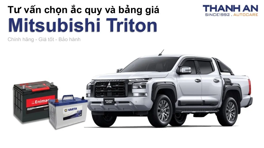 Bình ắc quy xe Mitsubishi Triton loại nào tốt? Bảng giá mới nhất