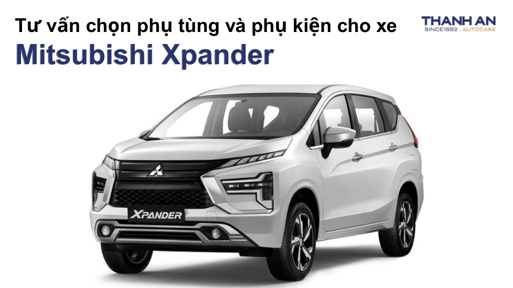 Phụ tùng và phụ kiện xe Mitsubishi Xpander
