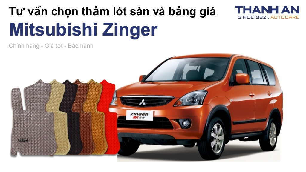 Thảm lót sàn xe Mitsubishi Zinger loại nào tốt? Bảng giá mới nhất