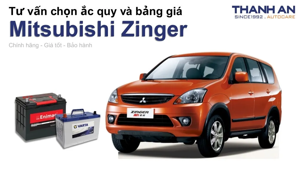 Bình ắc quy xe Mitsubishi Zinger loại nào tốt? Bảng giá mới nhất