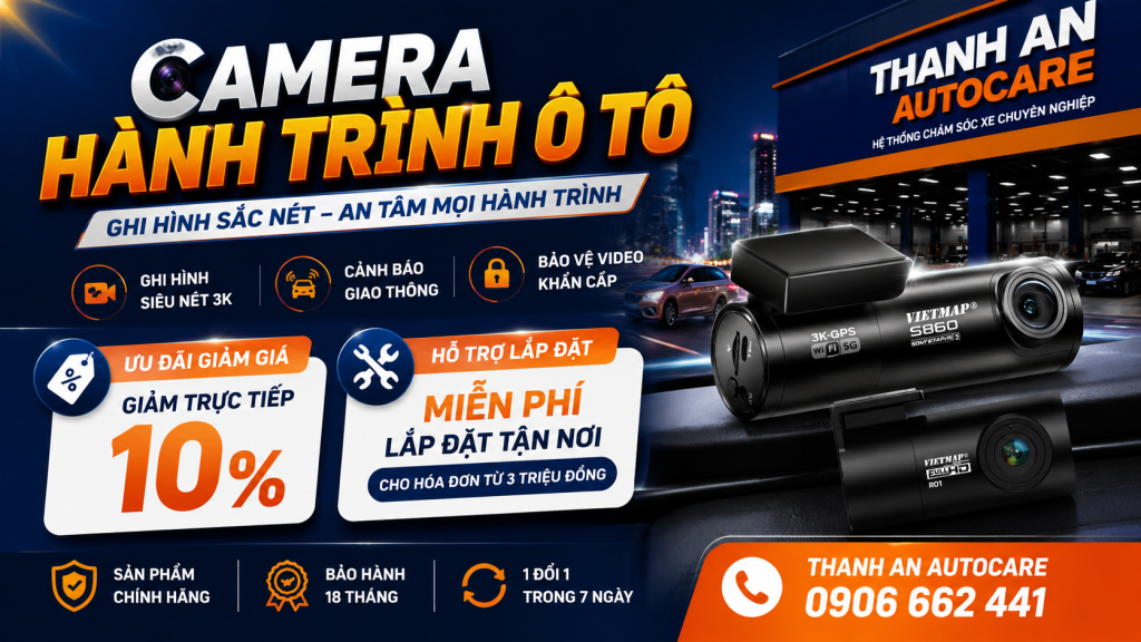 Lắp Đặt Camera Hành Trình Tận Nhà Giảm 10% - Miễn Phí Thi Công Đơn Từ 3 Triệu