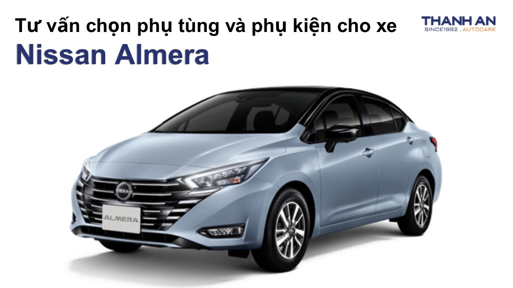 Phụ tùng và phụ kiện xe Nissan Almera