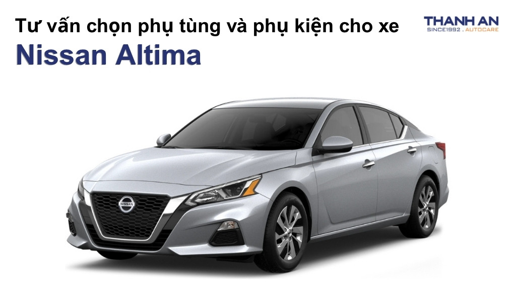 Phụ tùng và phụ kiện xe Nissan Altima