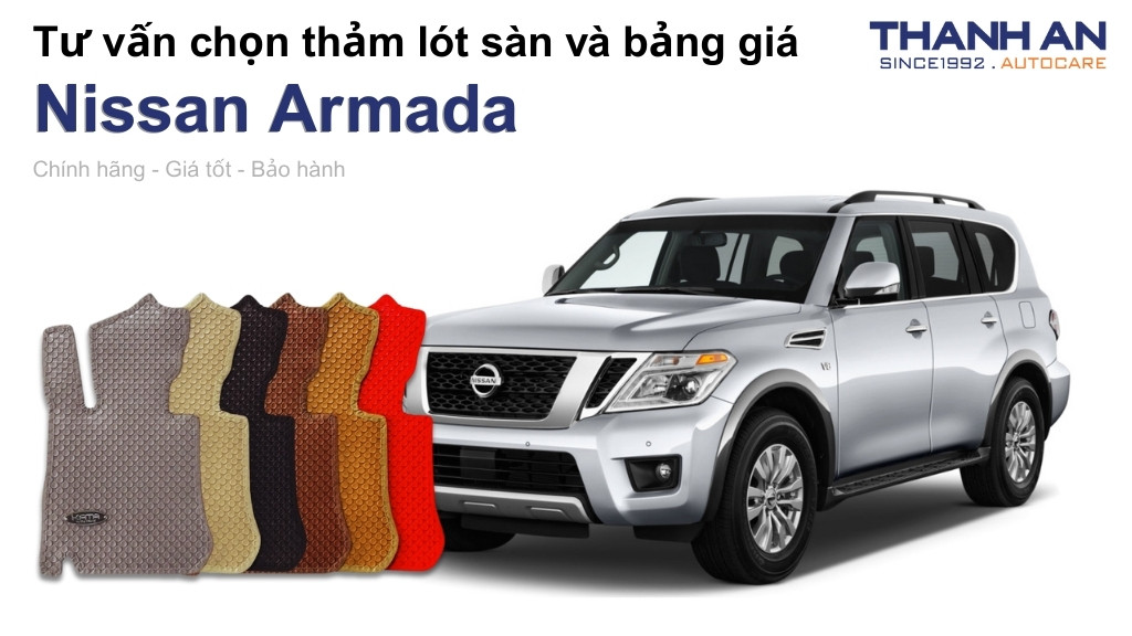 Thảm lót sàn xe Nissan Armada loại nào tốt? Bảng giá mới nhất