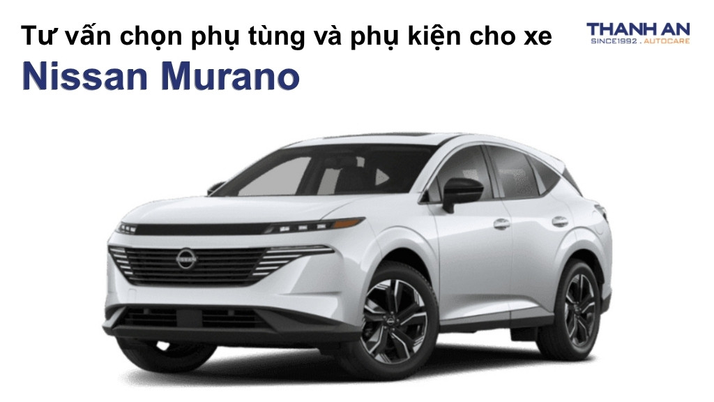 Phụ tùng và phụ kiện xe Nissan Murano