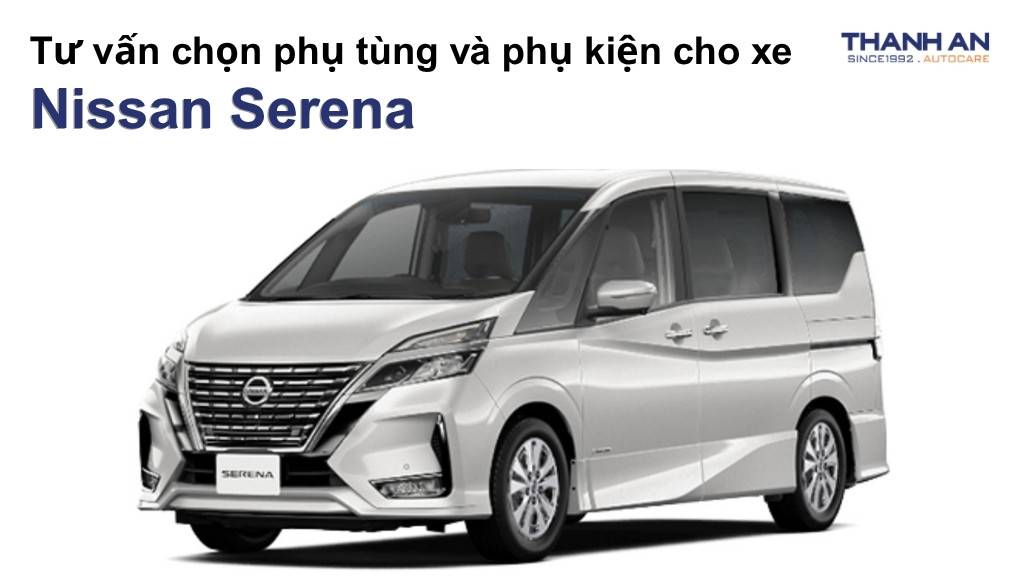 Phụ tùng và phụ kiện xe Nissan Serena