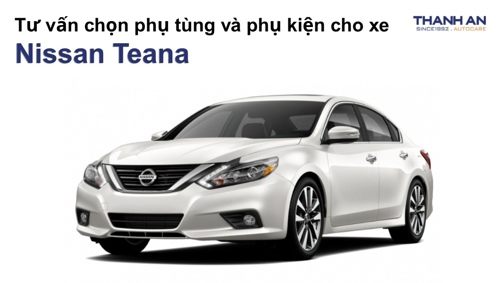 Phụ tùng và phụ kiện xe Nissan Teana