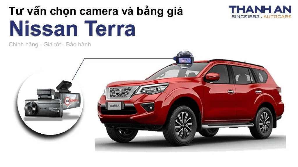 Camera hành trình xe Nissan Terra loại nào tốt? Bảng giá mới nhất