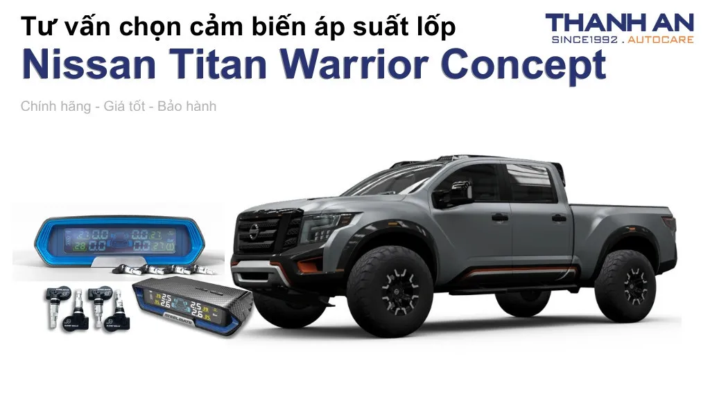 Cảm biến áp suất lốp xe Nissan Titan Warrior Concept loại nào tốt? Bảng giá mới nhất