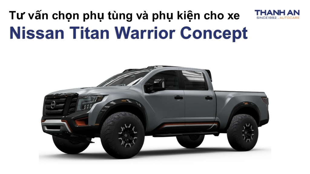 Phụ tùng và phụ kiện xe Nissan Titan Warrior Concept