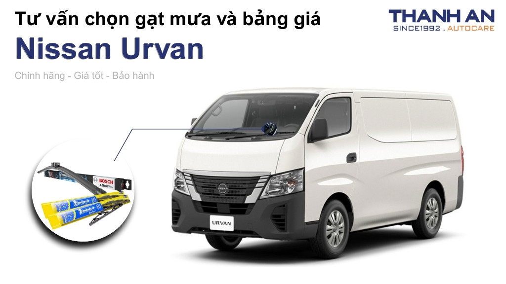 Gạt mưa xe Nissan Urvan loại nào tốt? Bảng giá mới nhất