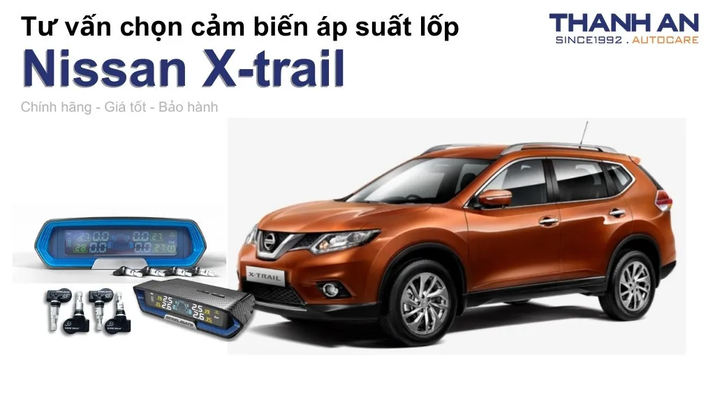 Cảm biến áp suất lốp xe Nissan X-trail loại nào tốt? Bảng giá mới nhất