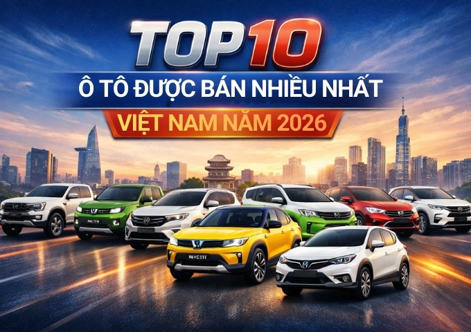 Top 10 ô tô được bán nhiều nhất Việt Nam năm 2025