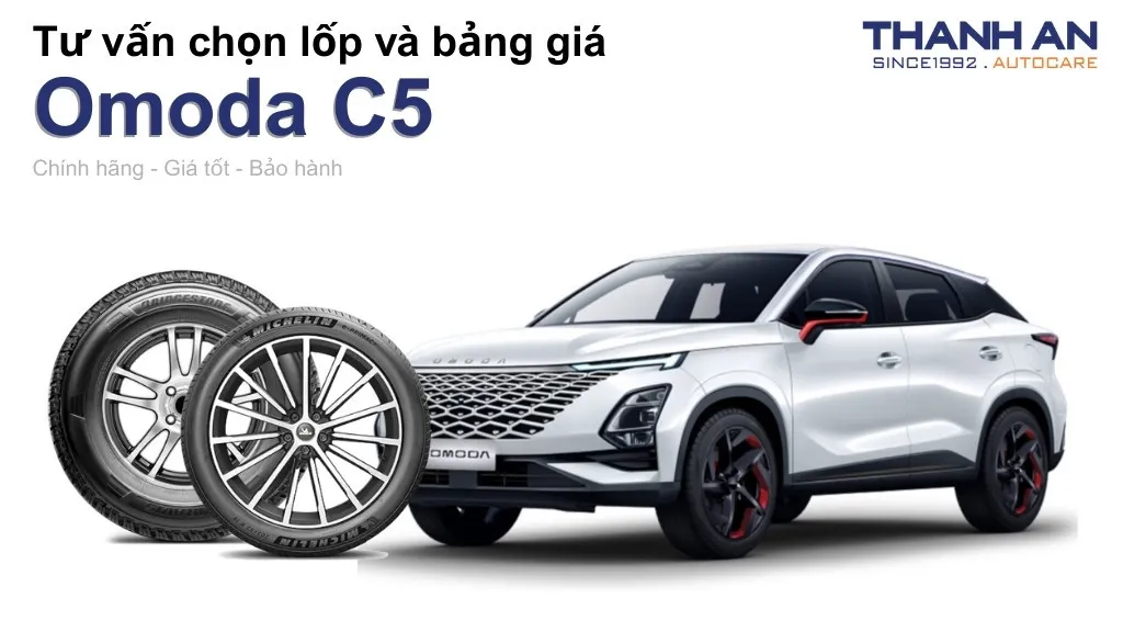 Lốp xe Omoda C5 giá bao nhiêu? Sử dụng các kích thước nào?