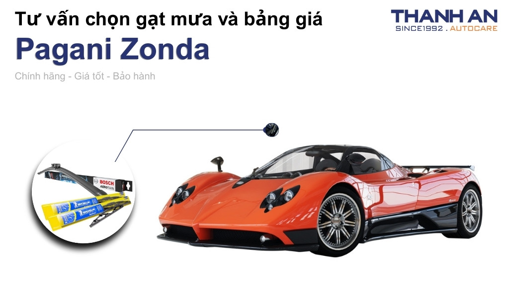 Gạt mưa xe Pagani Zonda loại nào tốt? Bảng giá mới nhất