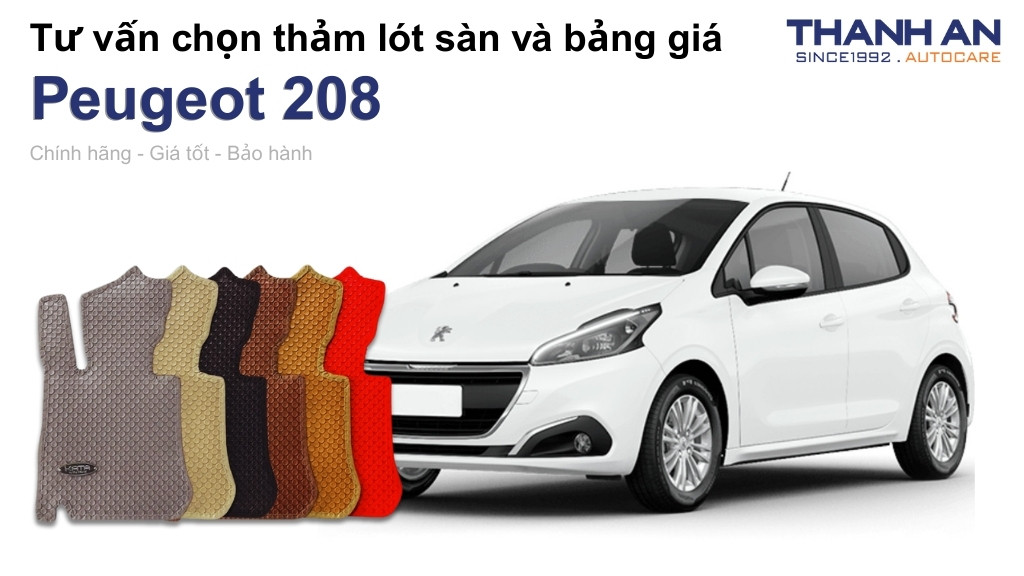 Thảm lót sàn xe Peugeot 208 loại nào tốt? Bảng giá mới nhất