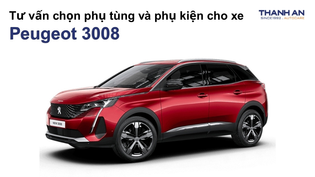 Phụ tùng và phụ kiện xe Peugeot 3008