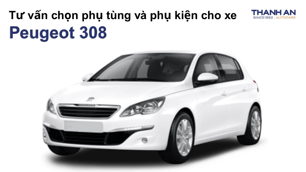 Phụ tùng và phụ kiện xe Peugeot 308