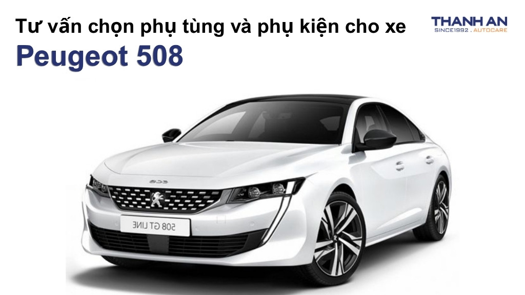Phụ tùng và phụ kiện xe Peugeot 508