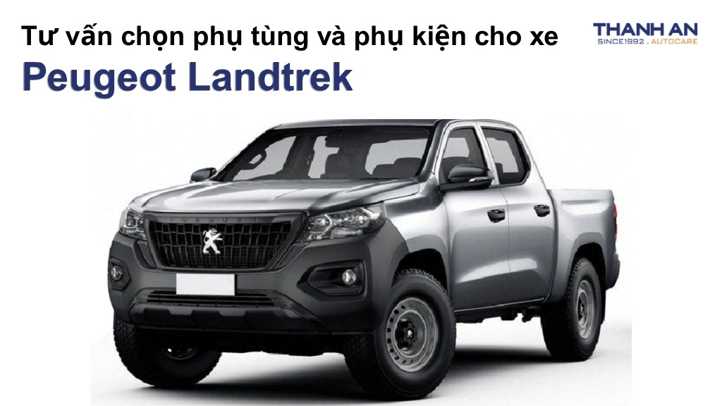 Phụ tùng và phụ kiện xe Peugeot Landtrek