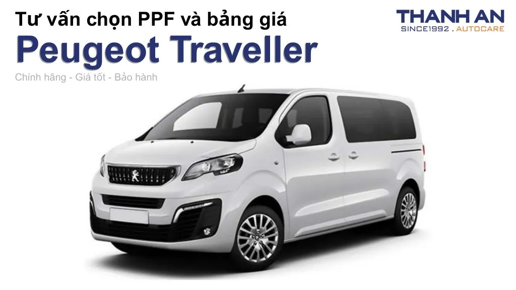 Dán PPF xe Peugeot Traveller loại nào tốt? Bảng giá mới nhất