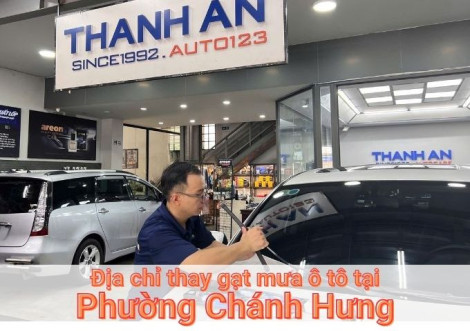 Top 7+ địa chỉ thay gạt mưa ô tô uy tín tại Phường Chánh Hưng TPHCM