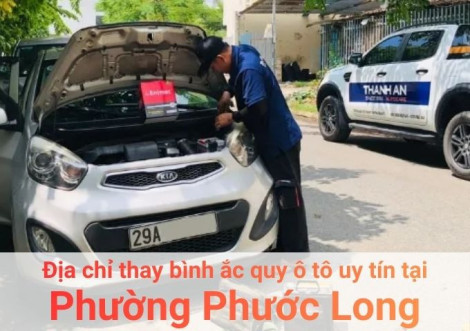 Top 7+ địa chỉ gara thay bình ắc quy ô tô uy tín tại Phường Phước Long TPHCM