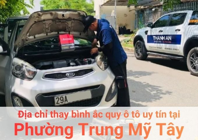 Top 7+ địa chỉ gara thay bình ắc quy ô tô uy tín tại Phường Trung Mỹ Tây TPHCM