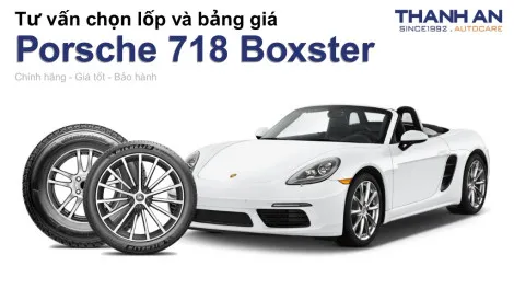porsche-718-boxster-nen-thay-lop-gi-chi-phi-bao-nhieu