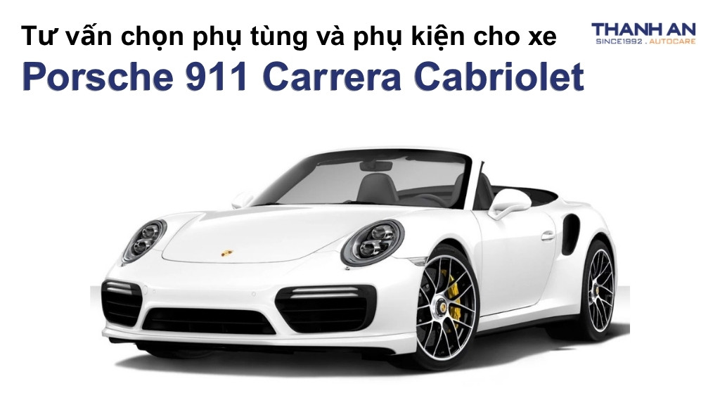 Phụ tùng và phụ kiện xe Porsche 911 Carrera Cabriolet