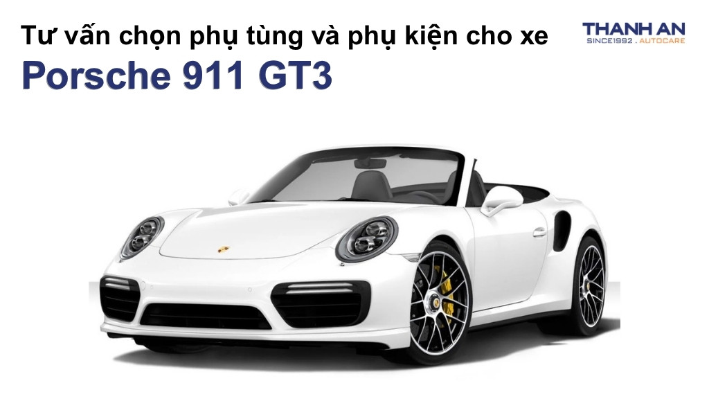 Phụ tùng và phụ kiện xe Porsche 911 GT3