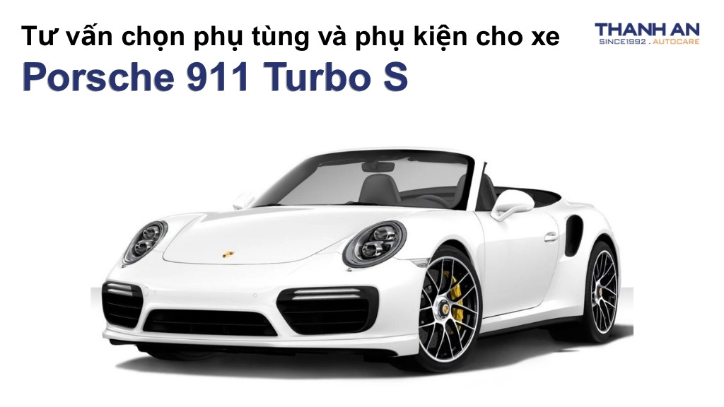 Phụ tùng và phụ kiện xe Porsche 911 Turbo S