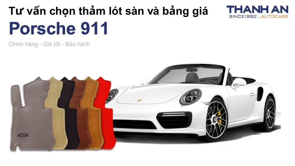 Thảm lót sàn xe Porsche 911 loại nào tốt? Bảng giá mới nhất