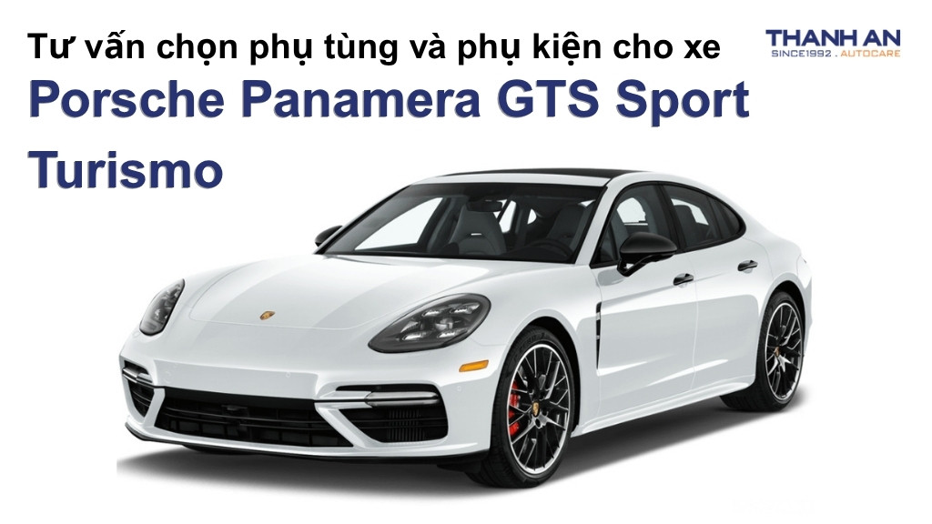 Phụ tùng và phụ kiện xe Porsche Panamera GTS Sport Turismo