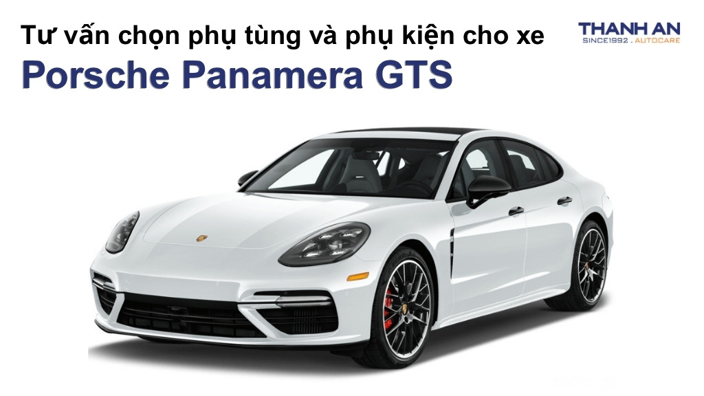 Phụ tùng và phụ kiện xe Porsche Panamera GTS